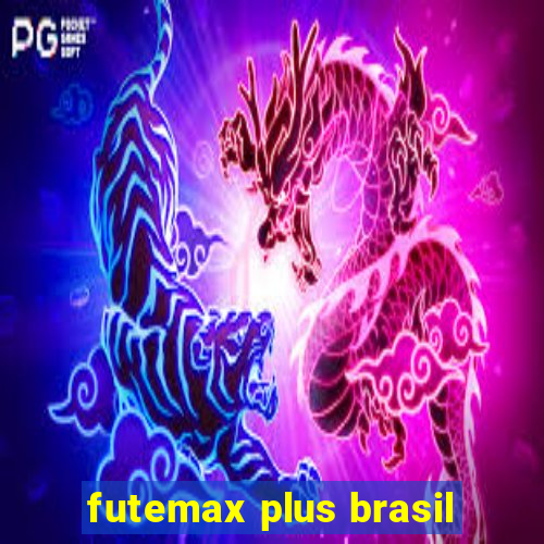 futemax plus brasil